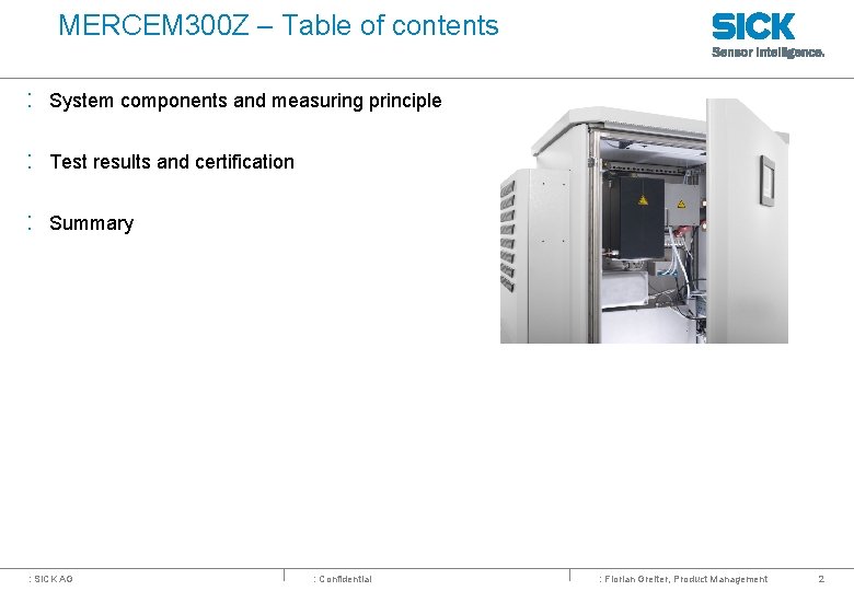 MERCEM 300 Z – Table of contents : System components and measuring principle :