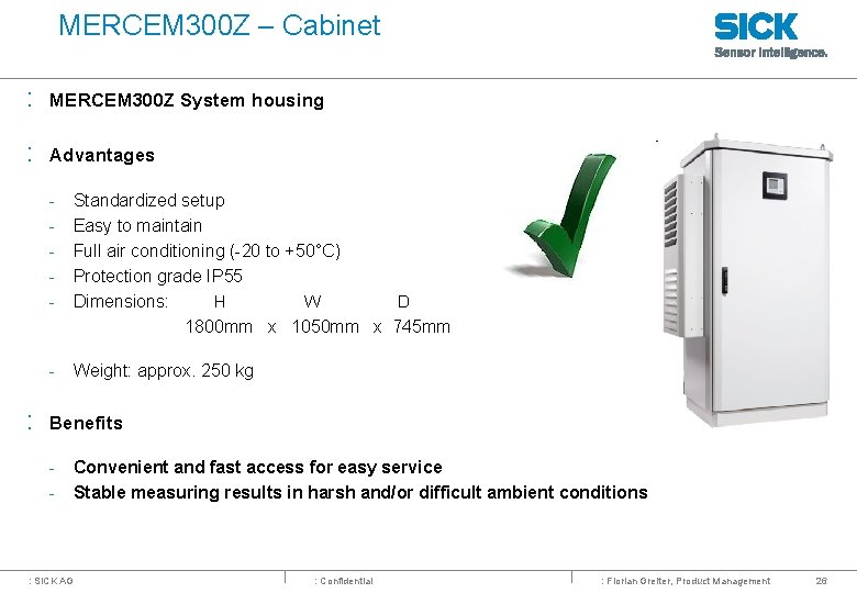 MERCEM 300 Z – Cabinet : MERCEM 300 Z System housing : Advantages -