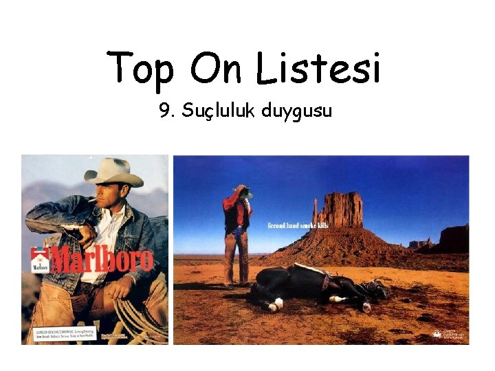 Top On Listesi 9. Suçluluk duygusu 