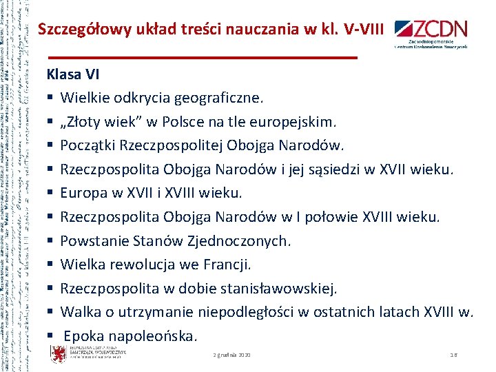 Szczegółowy układ treści nauczania w kl. V-VIII Klasa VI § Wielkie odkrycia geograficzne. §