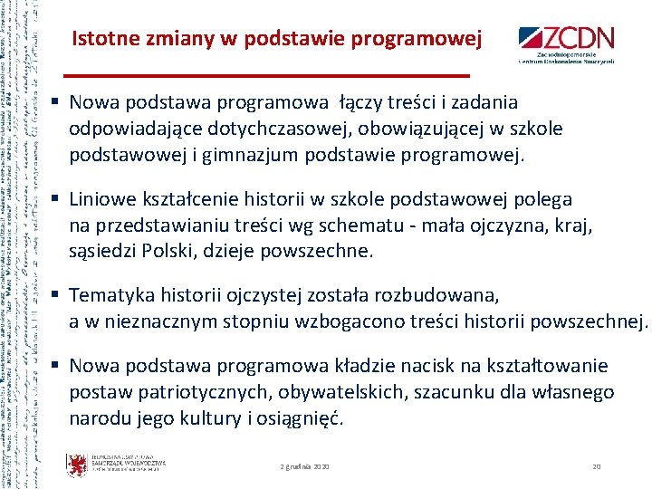 Istotne zmiany w podstawie programowej § Nowa podstawa programowa łączy treści i zadania odpowiadające