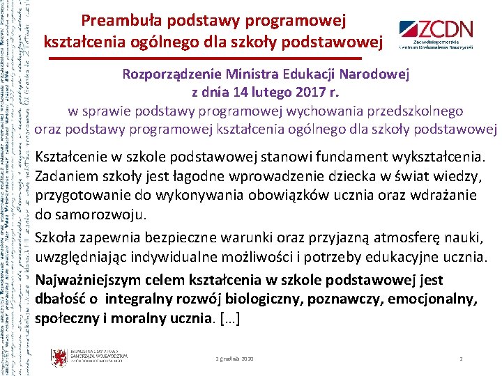 Preambuła podstawy programowej kształcenia ogólnego dla szkoły podstawowej Rozporządzenie Ministra Edukacji Narodowej z dnia
