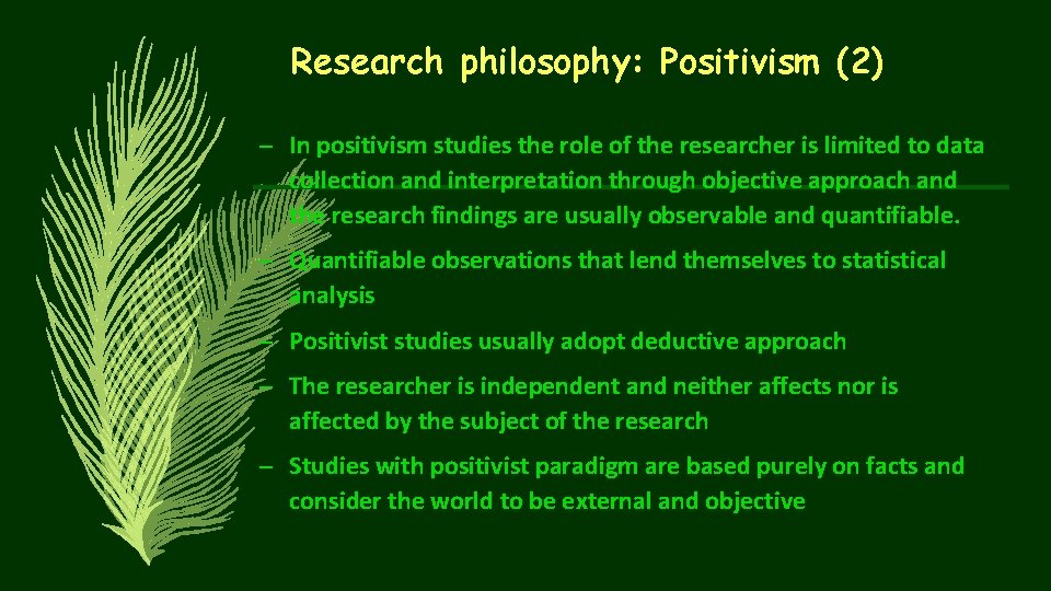 Research philosophy: Positivism (2) – In positivism studies the role of the researcher is