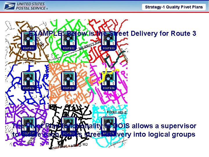 Strategy-1 Quality Pivot Plans EXAMPLE: Below is the Street Delivery for Route 3 ROUTE