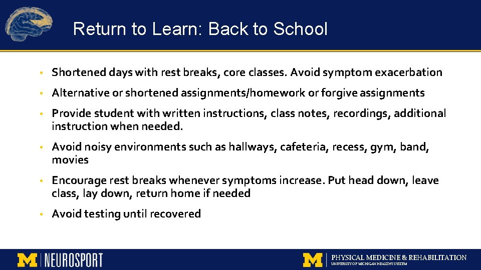 Return to Learn: Back to School • Shortened days with rest breaks, core classes.