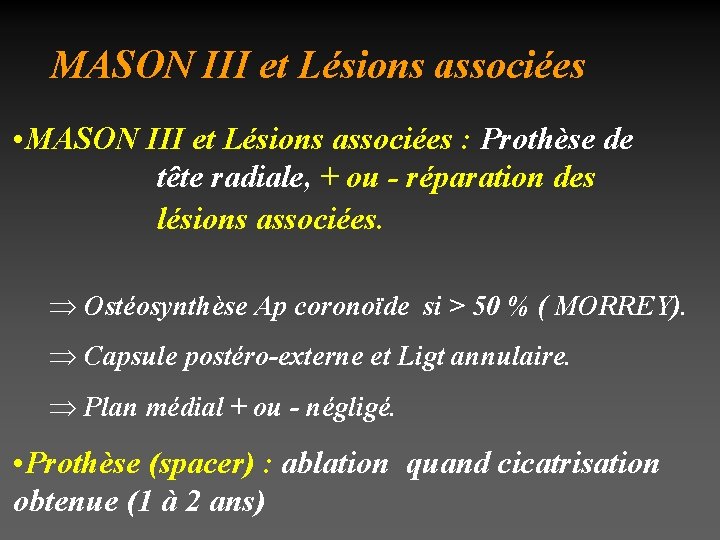 MASON III et Lésions associées • MASON III et Lésions associées : Prothèse de
