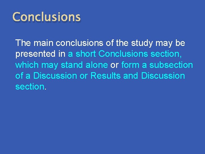 Conclusions The main conclusions of the study may be presented in a short Conclusions