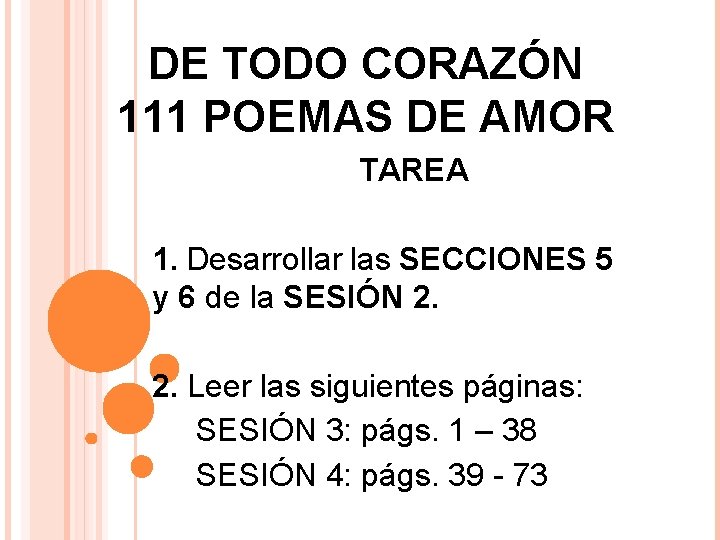 DE TODO CORAZÓN 111 POEMAS DE AMOR TAREA 1. Desarrollar las SECCIONES 5 y
