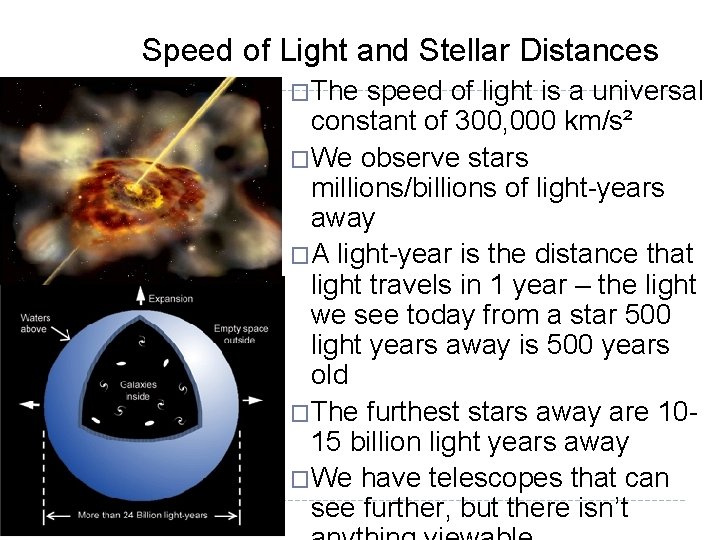 Speed of Light and Stellar Distances �The speed of light is a universal constant