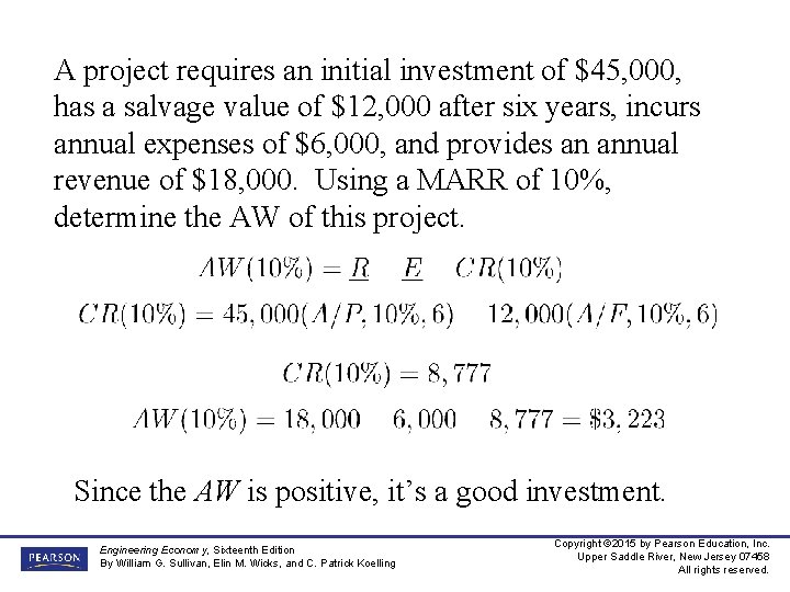 A project requires an initial investment of $45, 000, has a salvage value of