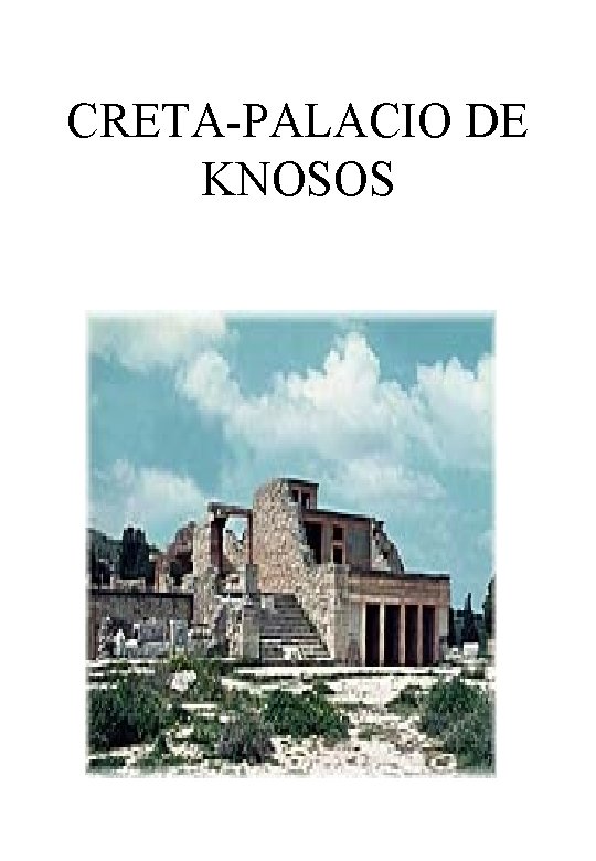 CRETA-PALACIO DE KNOSOS 