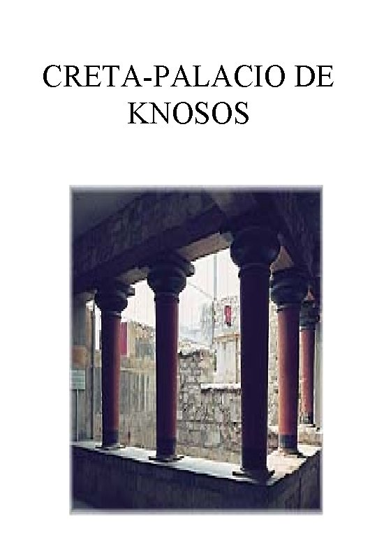 CRETA-PALACIO DE KNOSOS 