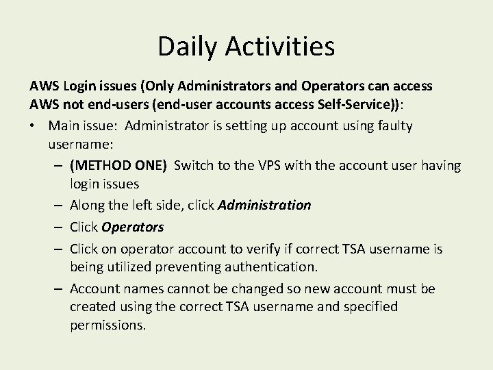Daily Activities AWS Login issues (Only Administrators and Operators can access AWS not end-users
