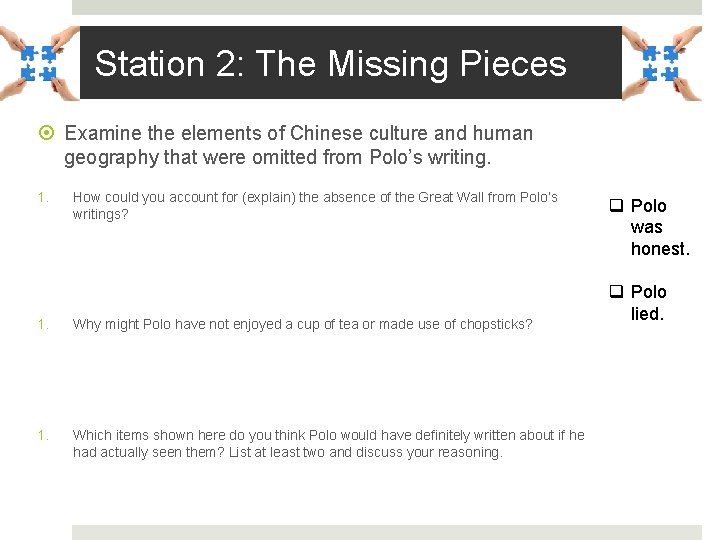 Station 2: The Missing Pieces Examine the elements of Chinese culture and human geography