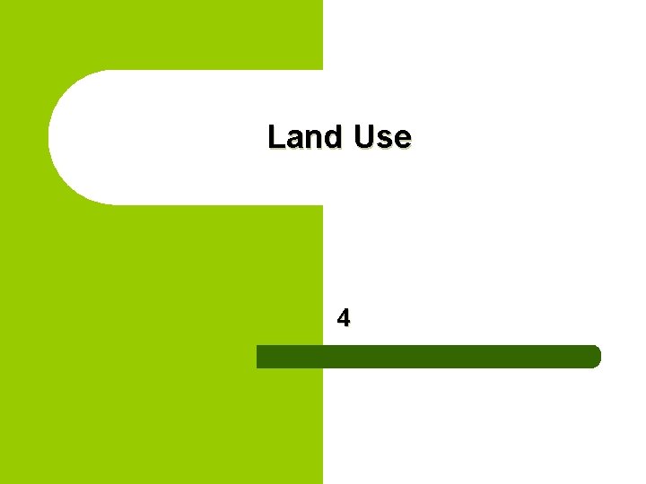 Land Use 4 