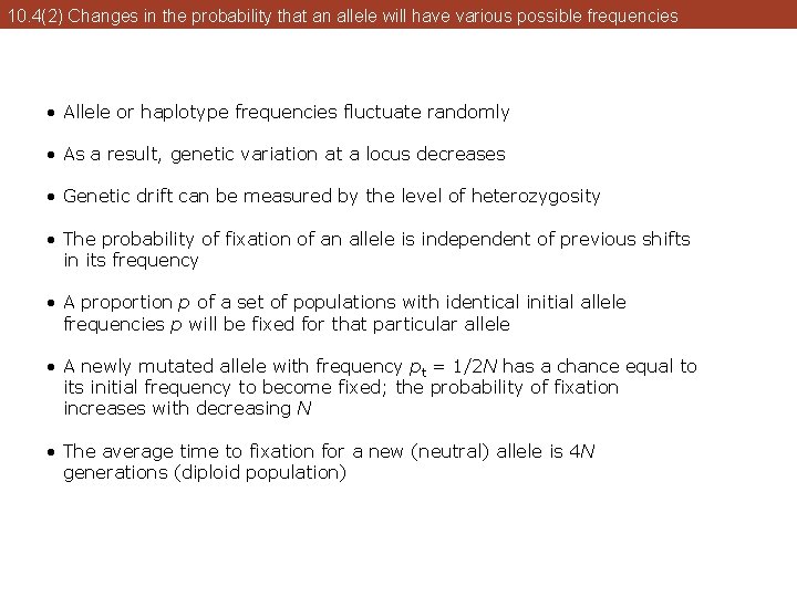 10. 4(2) Changes in the probability that an allele will have various possible frequencies