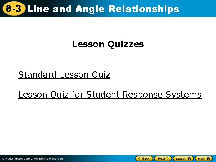 8 -3 Line and Angle Relationships Lesson Quizzes Standard Lesson Quiz for Student Response