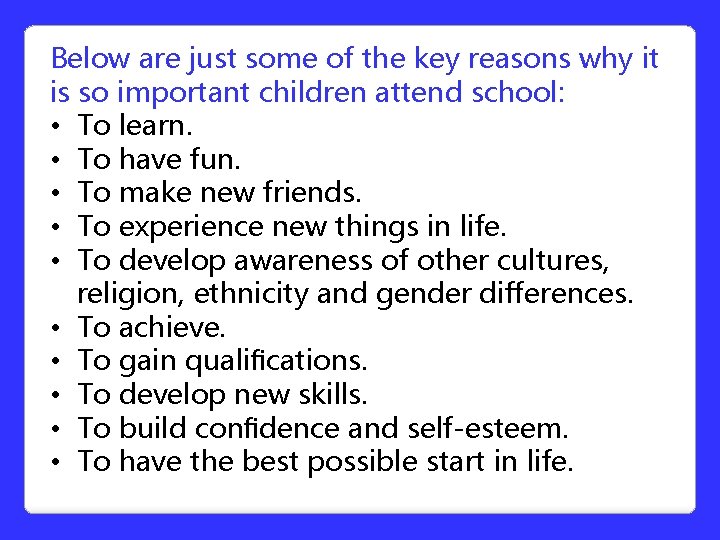 Below are just some of the key reasons why it is so important children Below are just some of the key reasons why it is so important children