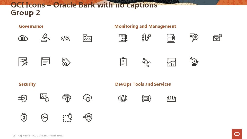 OCI Icons – Oracle Bark with no captions Group 2 13 Governance Monitoring and