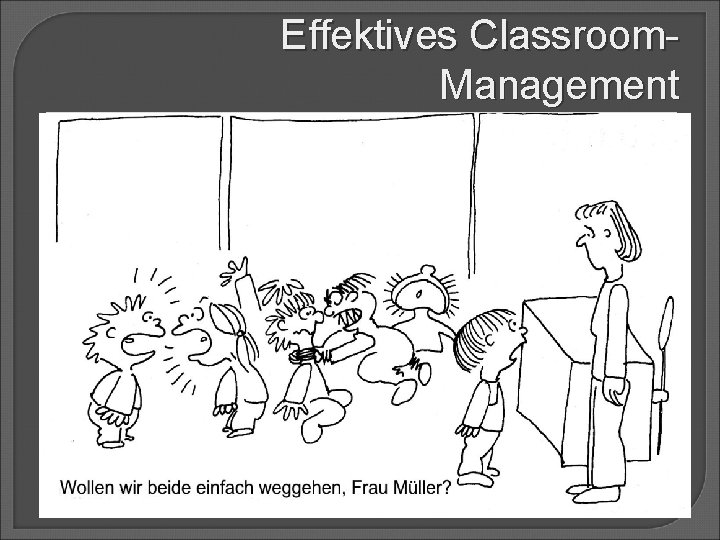 Effektives Classroom. Management 