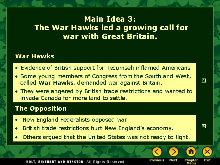 Main Idea 3: The War Hawks led a growing call for war with Great