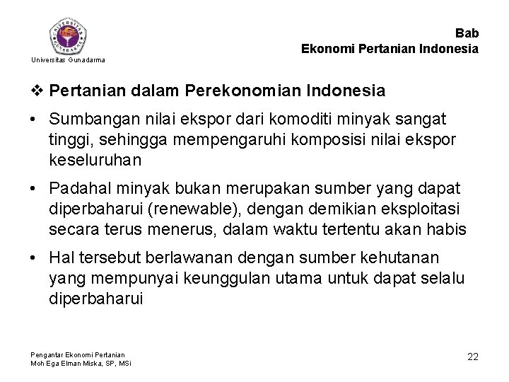 Bab Ekonomi Pertanian Indonesia Universitas Gunadarma v Pertanian dalam Perekonomian Indonesia • Sumbangan nilai