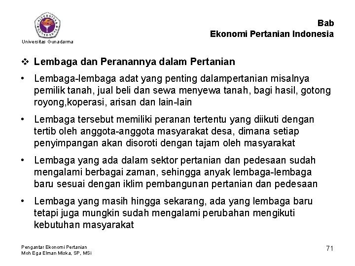 Bab Ekonomi Pertanian Indonesia Universitas Gunadarma v Lembaga dan Peranannya dalam Pertanian • Lembaga-lembaga