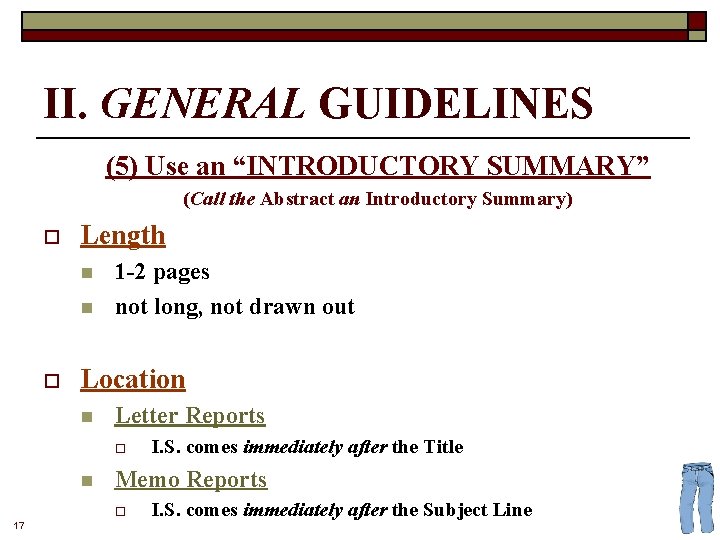 II. GENERAL GUIDELINES (5) Use an “INTRODUCTORY SUMMARY” (Call the Abstract an Introductory Summary)