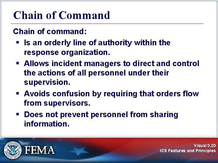 Chain of Command Chain of command: § Is an orderly line of authority within