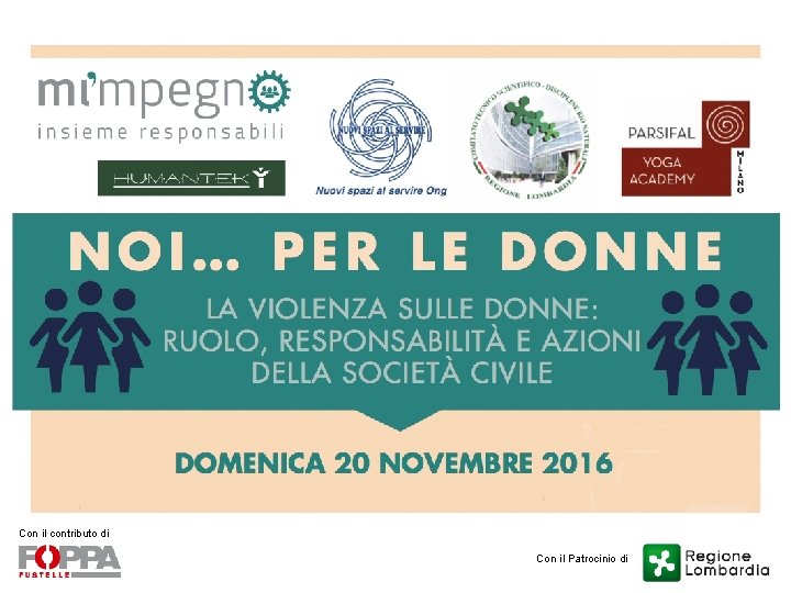 Con il contributo di Con il Patrocinio di 