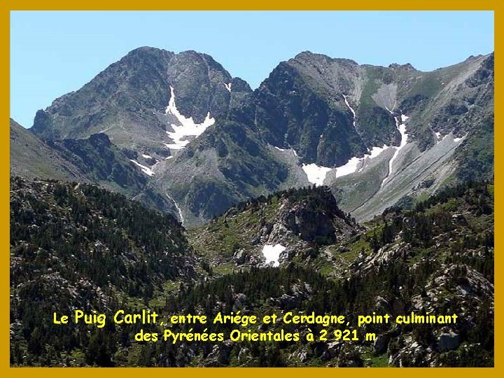 Le Puig Carlit, entre Ariége et Cerdagne, point culminant des Pyrénées Orientales à 2