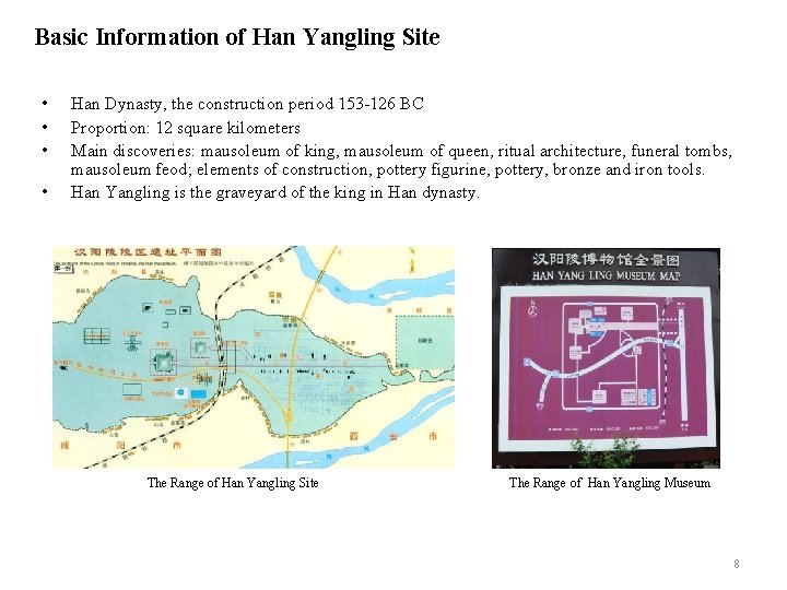 Basic Information of Han Yangling Site • • Han Dynasty, the construction period 153
