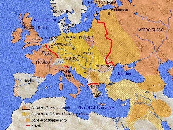 f -Fronte orientale: Germania e Austria contro Russia -Fronte occidentale: Germania contro Francia e