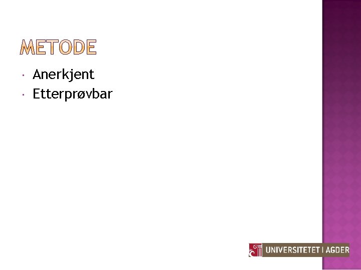  Anerkjent Etterprøvbar 