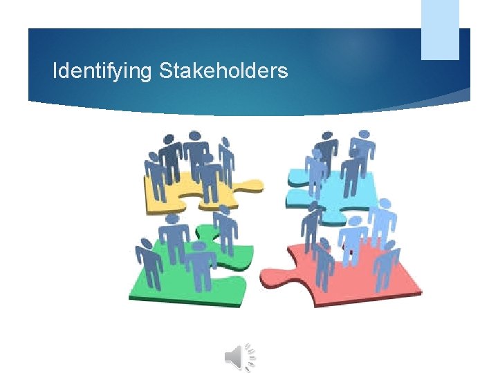 Identifying Stakeholders 