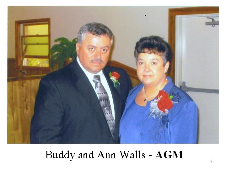 Buddy and Ann Walls - AGM 2 Buddy and Ann Walls - AGM 2