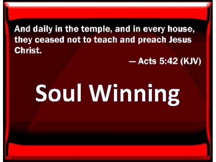 Soul Winning 6 Soul Winning 6