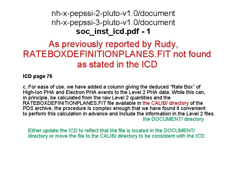 nh-x-pepssi-2 -pluto-v 1. 0/document nh-x-pepssi-3 -pluto-v 1. 0/document soc_inst_icd. pdf - 1 As previously