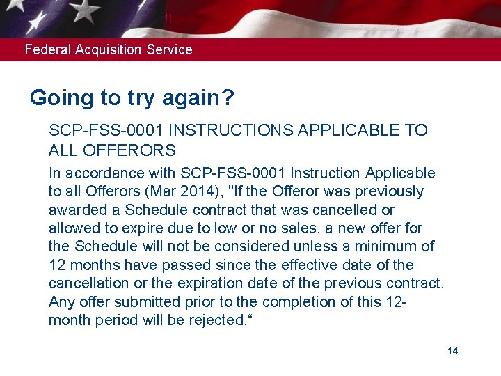 Federal Acquisition Service Going to try again? SCP-FSS-0001 INSTRUCTIONS APPLICABLE TO ALL OFFERORS In Federal Acquisition Service Going to try again? SCP-FSS-0001 INSTRUCTIONS APPLICABLE TO ALL OFFERORS In