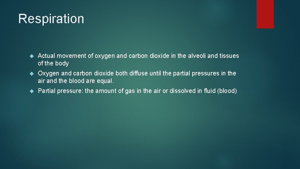 Respiration Actual movement of oxygen and carbon dioxide in the alveoli and tissues of Respiration Actual movement of oxygen and carbon dioxide in the alveoli and tissues of
