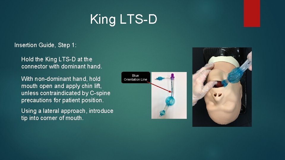 King LTS-D Insertion Guide, Step 1: Hold the King LTS-D at the connector with King LTS-D Insertion Guide, Step 1: Hold the King LTS-D at the connector with