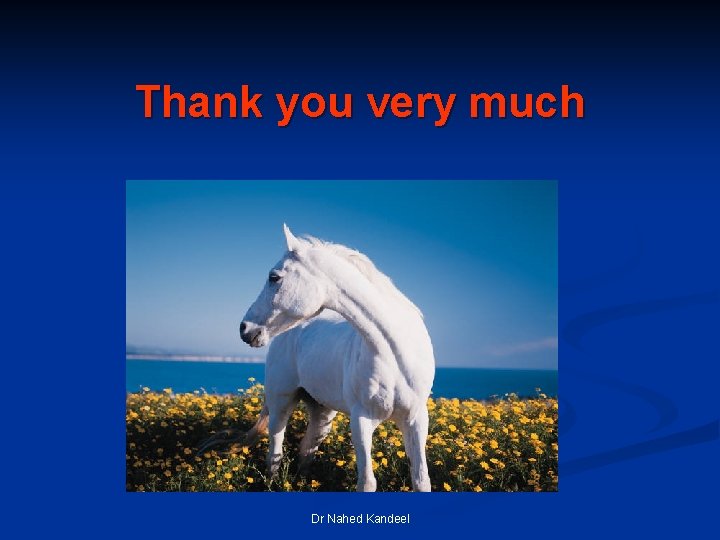 Thank you very much Dr Nahed Kandeel 