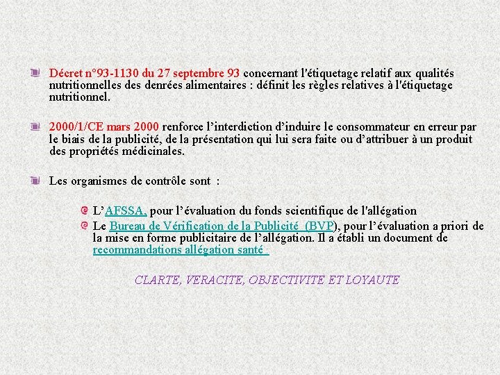 Décret n° 93 -1130 du 27 septembre 93 concernant l'étiquetage relatif aux qualités nutritionnelles