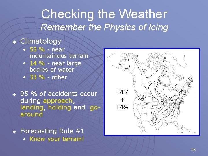 Checking the Weather Remember the Physics of Icing u Climatology • 53 % -