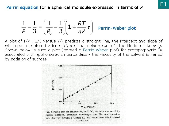 Perrin equation for a spherical molecule expressed in terms of P E 1 Perrin-Weber