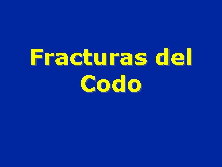 Fracturas del Codo 
