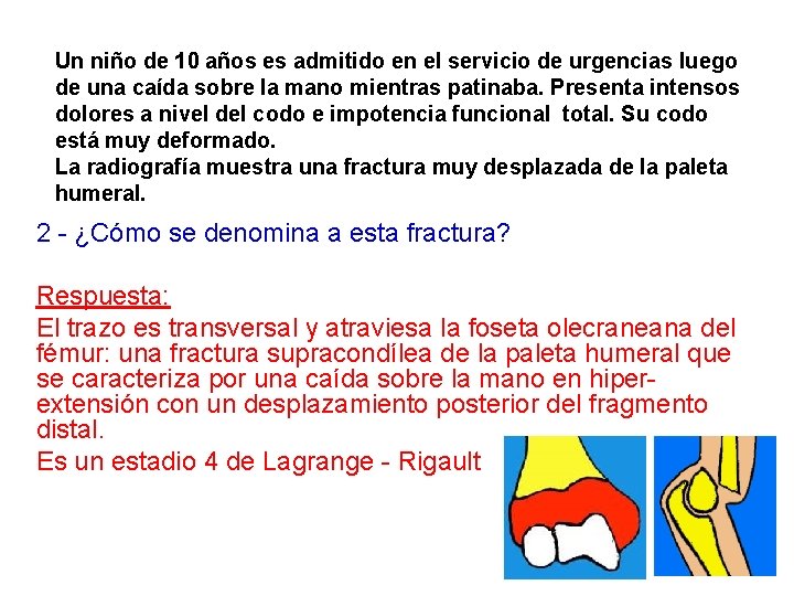 Un niño de 10 años es admitido en el servicio de urgencias luego de