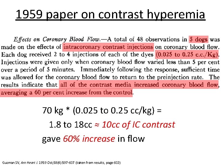 1959 paper on contrast hyperemia 70 kg * (0. 025 to 0. 25 cc/kg)