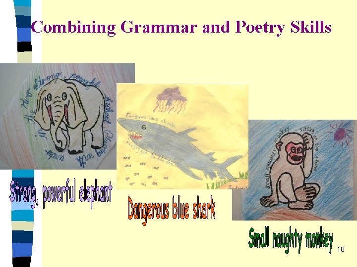 Combining Grammar and Poetry Skills 10 Combining Grammar and Poetry Skills 10