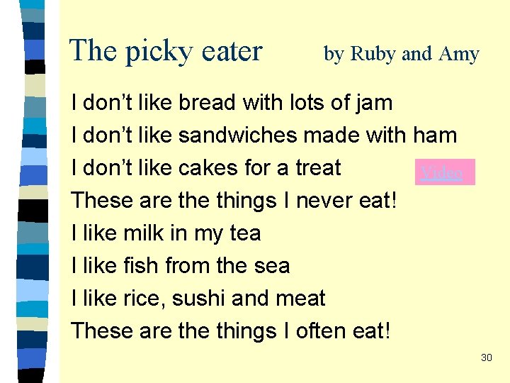 The picky eater by Ruby and Amy I don’t like bread with lots of The picky eater by Ruby and Amy I don’t like bread with lots of